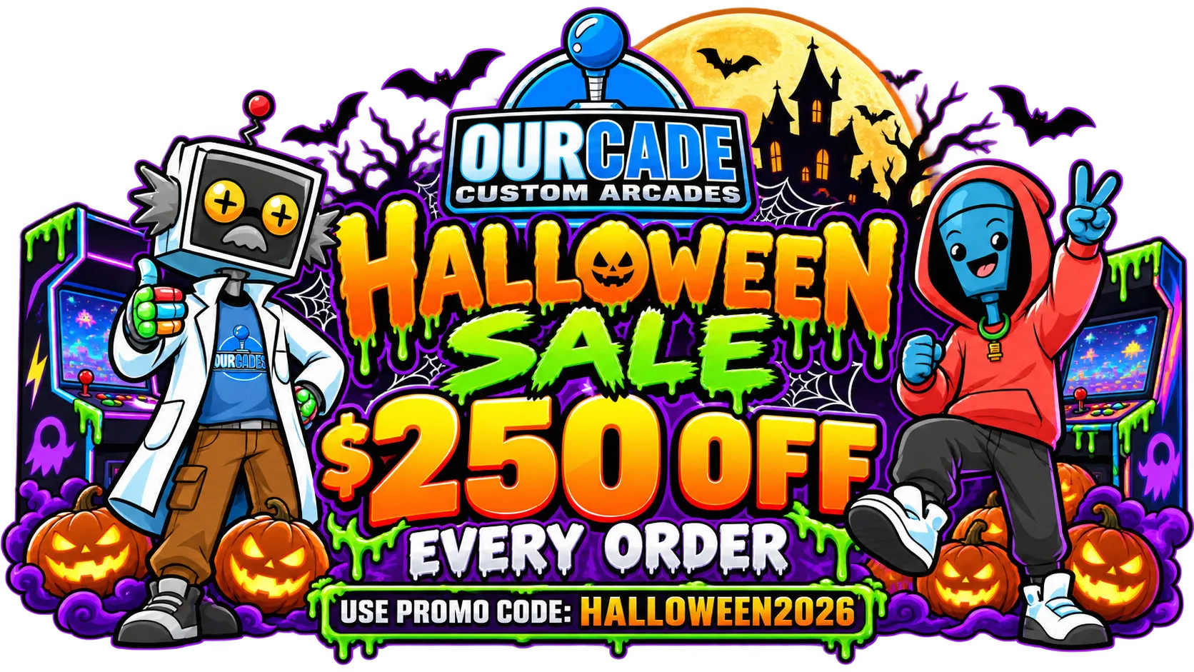 Ourcade Halloween Sale – $250 off custom arcade machines with promo code HALLOWEEN2026.